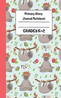 Primary Story Journal Notebook Grades K-2: Red Sloth Relax (8.5x11" 120 Pages)