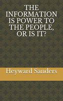 The Information Is Power to the People, or Is It?