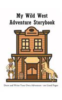 My Wild West Adventure Storybook