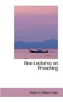 Nine Lectures on Preaching