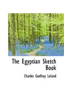 The Egyptian Sketch Book: (English)