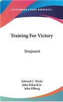 Training for Victory