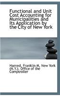 Functional and Unit Cost Accounting for Municipalities and Its Application by the City of New York