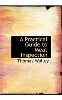A Practical Guide to Meat Inspection