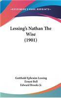 Lessing's Nathan The Wise (1901)