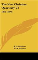 The New Christian Quarterly V2
