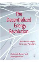 The Decentralized Energy Revolution