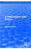 A Philosopher with Nature