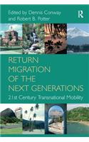 Return Migration of the Next Generations