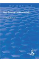 God, Freedom and Immortality