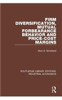 Firm Diversification, Mutual Forbearance Behavior and Price-Cost Margins