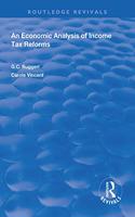 Economic Analysis of Income Tax Reforms