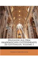 Zeugnisse Aus Dem Akademischen Gottesdienste Zu Gottingen