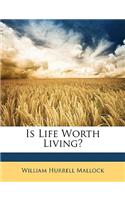 Is Life Worth Living?