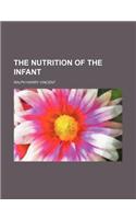 The Nutrition of the Infant