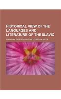 Historical View of the Languages and Literature of the Slavic