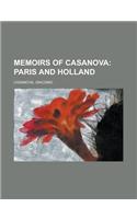 Memoirs of Casanova - Volume 11; Paris and Holland: Paris and Holland(English)