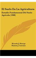 Suelo En La Agricultura