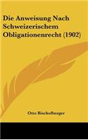 Die Anweisung Nach Schweizerischem Obligationenrecht (1902)