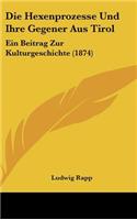 Hexenprozesse Und Ihre Gegener Aus Tirol