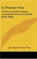 Le Premier Venu