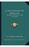 A Dictionary Of Miracles