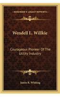 Wendell L. Willkie