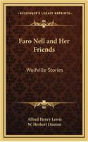 Faro Nell and Her Friends