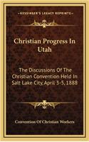 Christian Progress in Utah