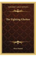 The Fighting Ghettos