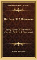 The Lays of a Bohemian