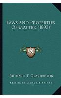 Laws and Properties of Matter (1893)