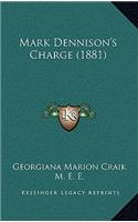 Mark Dennison's Charge (1881)