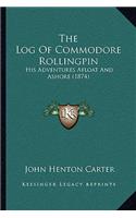 The Log Of Commodore Rollingpin