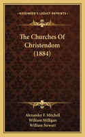 Churches of Christendom (1884)