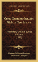 Great-Grandmother's Girls In New France