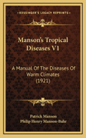 Manson's Tropical Diseases V1