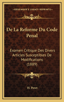 de La Reforme Du Code Penal