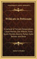 Wildcats in Petticoats