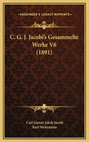 C. G. J. Jacobi's Gesammelte Werke V6 (1891)