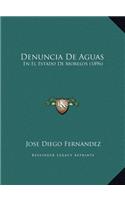 Denuncia De Aguas