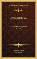 Le Vallais Hsitorique