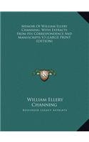 Memoir of William Ellery Channing, with Extracts from His Correspondence and Manuscripts V3