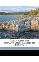 Geschichte Des Osmanischen Reiches in Europa