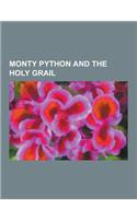 Monty Python and the Holy Grail: Holy Hand Grenade of Antioch, Knights Who Say Ni, Black Knight, Spamalot, Doune Castle, Rabbit of Caerbannog, Tim the(English)