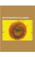 Skyscrapers in Illinois: Skyscrapers in Chicago, Illinois, John Hancock Center, Willis Tower, Aon Center, Tribune Tower, Wrigley Building, List(English)