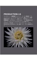 Production I.G