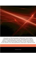 Articles on Numerical Programming Languages, Including: FORTRAN, MATLAB, Gnu Octave, Mathematica, Arith-Matic, J (Programming Language), Maple (Softwa