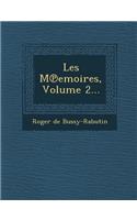 Les M Emoires, Volume 2...: (French)