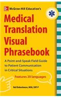 McGraw-Hill's Medical Translation Visual Phrasebook PB